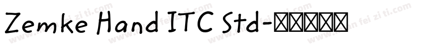 Zemke Hand ITC Std字体转换